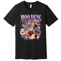 Funny Moodeng Baby Pygmy Hippo Cute Zoo For Family Moo Deng Lovers Premium T-Shirt