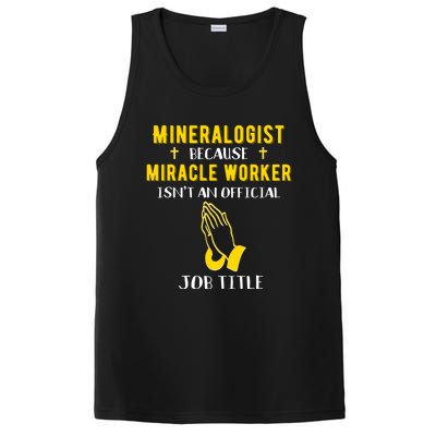 Funny Mineralogist Because Miracle Worker Isn't A Job Title Great Gift PosiCharge Competitor Tank