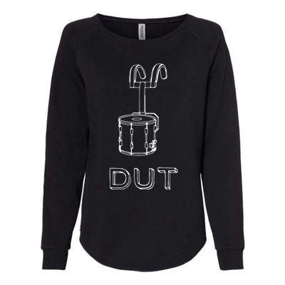 Funny Marching Band Drum Line DUT Snare Drummer Womens California Wash Sweatshirt