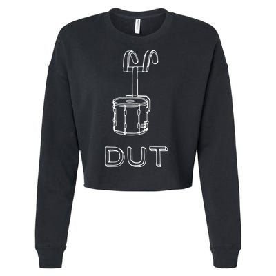 Funny Marching Band Drum Line DUT Snare Drummer Cropped Pullover Crew