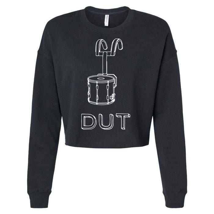 Funny Marching Band Drum Line DUT Snare Drummer Cropped Pullover Crew
