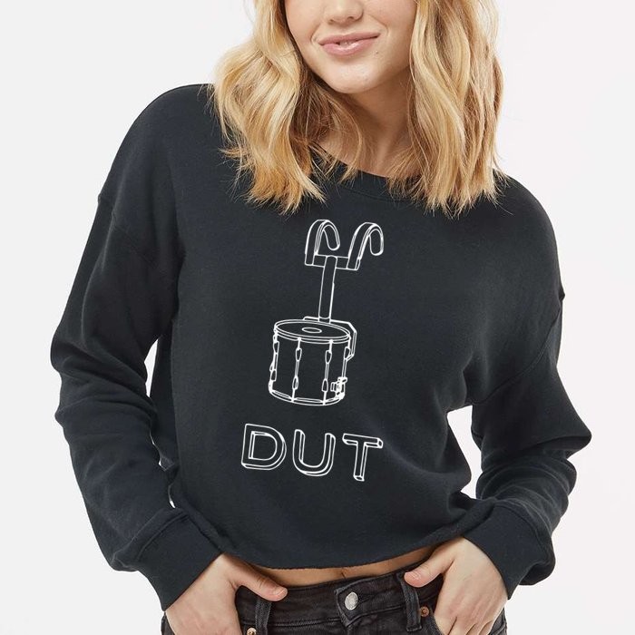 Funny Marching Band Drum Line DUT Snare Drummer Cropped Pullover Crew