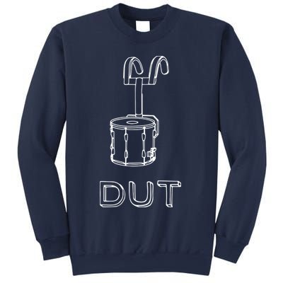 Funny Marching Band Drum Line DUT Snare Drummer Sweatshirt