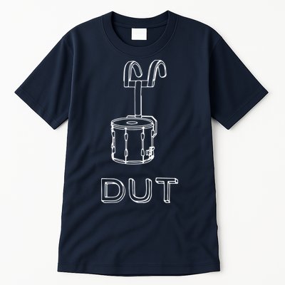 Funny Marching Band Drum Line DUT Snare Drummer Tall T-Shirt