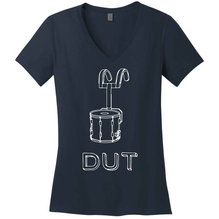 Funny Marching Band Drum Line DUT Snare Drummer Women's V-Neck T-Shirt