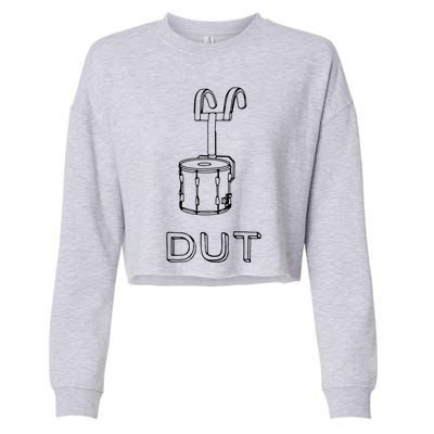 Funny Marching Band Drum Line DUT Snare Drummer Cropped Pullover Crew