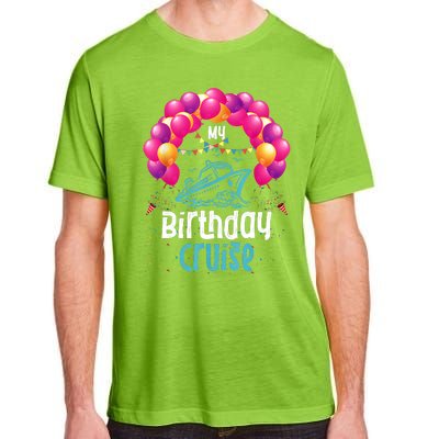 Festive My Birthday Cruise Ship Party Anniversary Adult ChromaSoft Performance T-Shirt