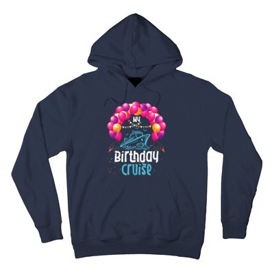 Festive My Birthday Cruise Ship Party Anniversary Hoodie