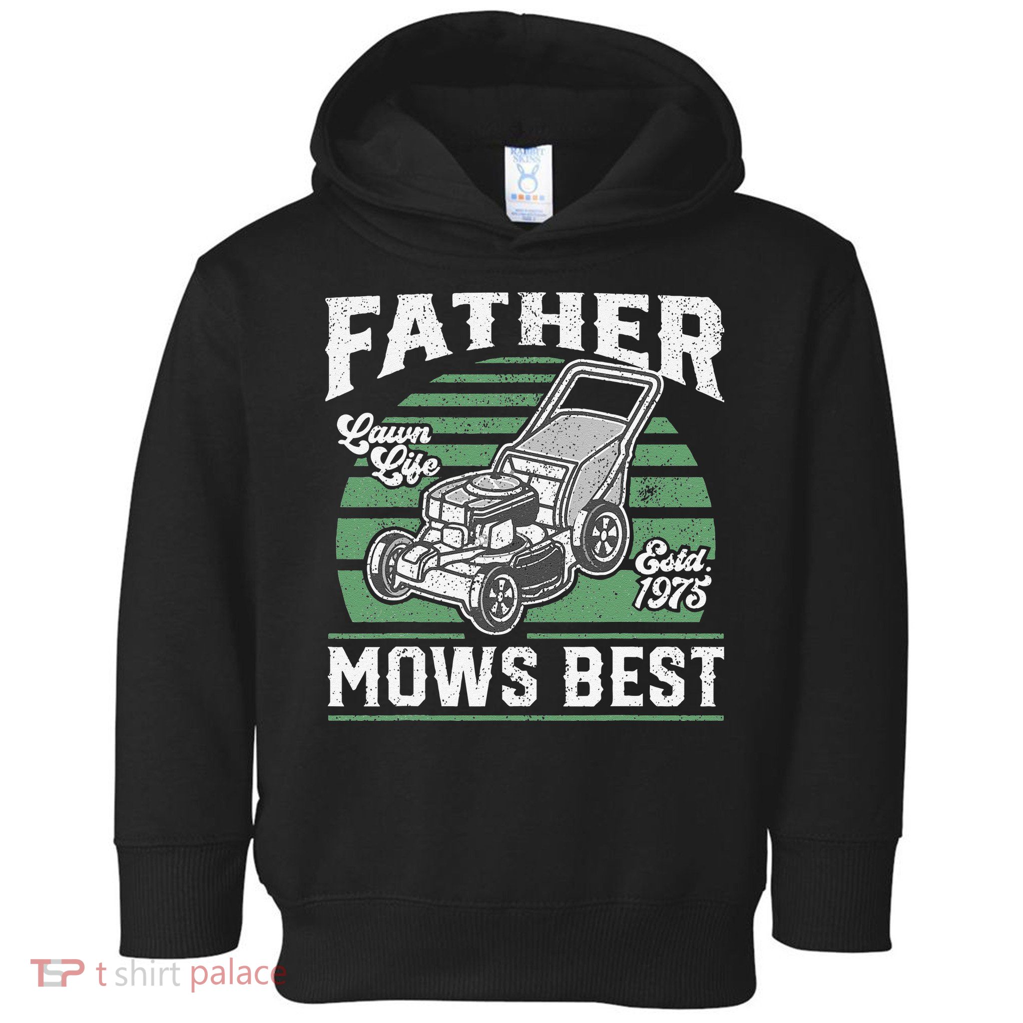 Father Mows Best Funny Lawn Mower Mowing Fathers Day Gift Toddler Hoodie