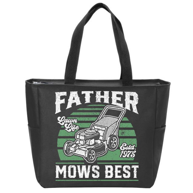 Father Mows Best Funny Lawn Mower Mowing Fathers Day Gift Zip Tote Bag
