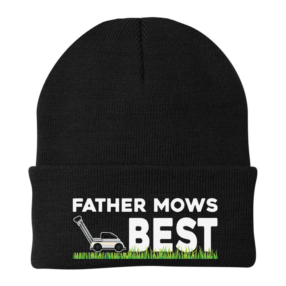 Father Mows Best Gift Fathers Day Lawn Funny Gag Grass Beanie