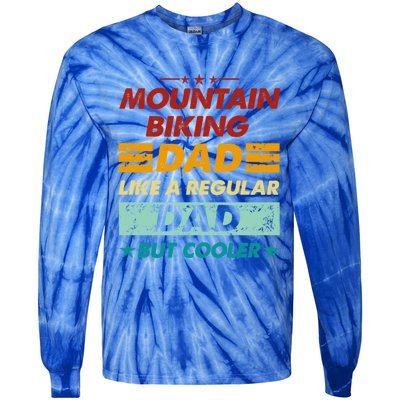 Funny Mountain Biking Dad Like A Regular Dad But Cooler Gift Tie-Dye Long Sleeve Shirt