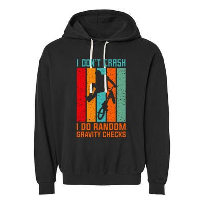 Funny Mountain Bike Biking Cycling Quote Garment-Dyed Fleece Hoodie