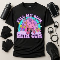 Fill My Bum With Cum Funny Donut Embarrassing Adult Humor Cooling Performance Crew T-Shirt