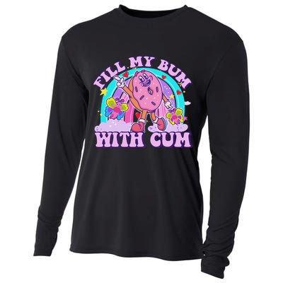 Fill My Bum With Cum Funny Donut Embarrassing Adult Humor Cooling Performance Long Sleeve Crew