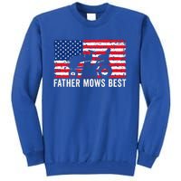 Father Mows Best Lawn Care Dad Mowing Patriotic Tall Sweatshirt