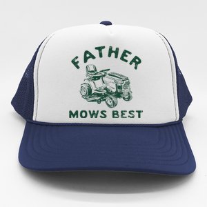 Father Mows Best Trucker Hat