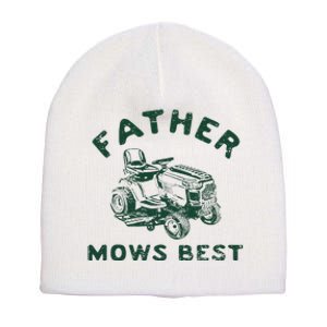 Father Mows Best Short Acrylic Beanie