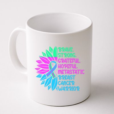 Funny Metastatic Breast Cancer Awareness Care Warrior Coffee Mug