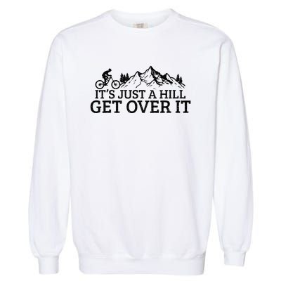 Funny Mountain Bike MTB Cycling Biking Biker Cyclist Gift Garment-Dyed Sweatshirt