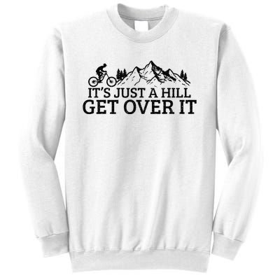 Funny Mountain Bike MTB Cycling Biking Biker Cyclist Gift Sweatshirt