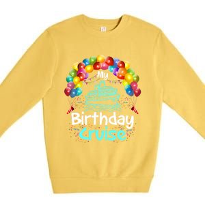 Festive My Birthday Cruise Ship Party And Gift Premium Crewneck Sweatshirt