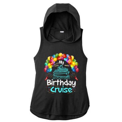 Festive My Birthday Cruise Ship Party And Gift Ladies PosiCharge Tri-Blend Wicking Draft Hoodie Tank