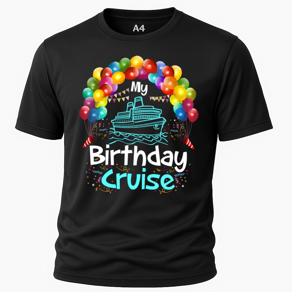 Festive My Birthday Cruise Ship Party And Gift Cooling Performance Crew T-Shirt