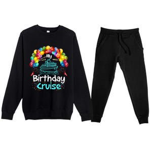 Festive My Birthday Cruise Ship Party And Gift Premium Crewneck Sweatsuit Set