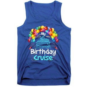 Festive My Birthday Cruise Ship Party And Gift Tank Top