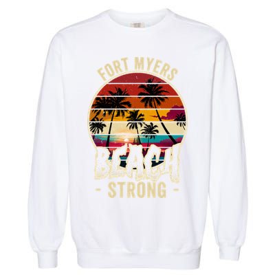 Fort Myers Beach Strong Community Strength Prayer Support Garment-Dyed Sweatshirt