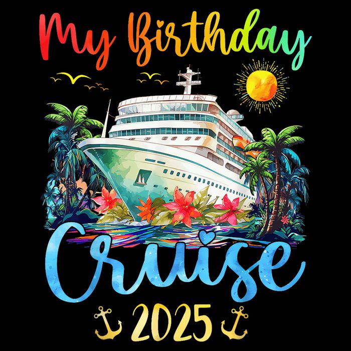 Festive My Birthday Cruise Ship Party 2025 Sweatshirt