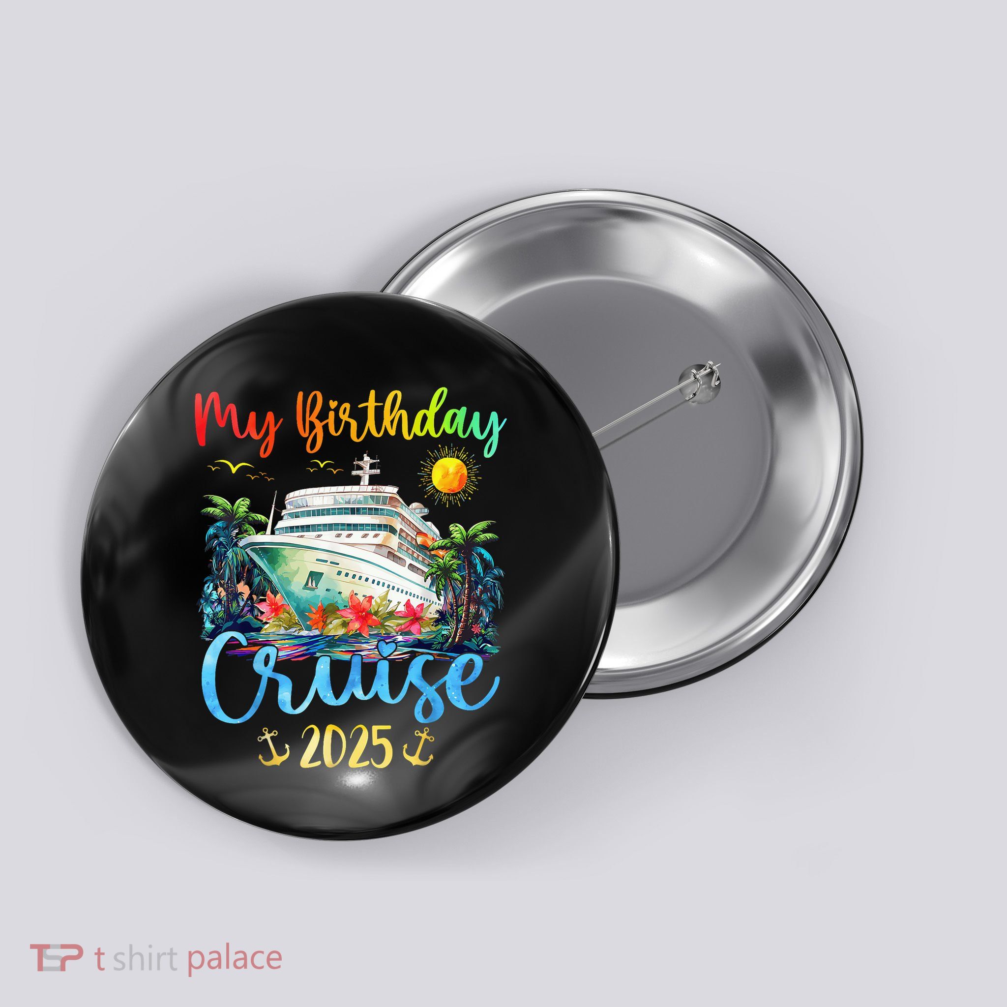 Festive My Birthday Cruise Ship Party 2025 Button