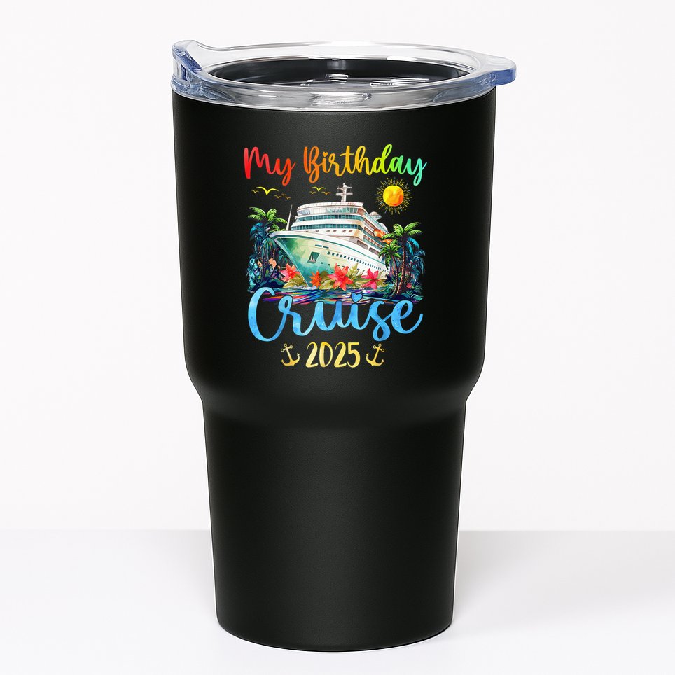 Festive My Birthday Cruise Ship Party 2025 Tumbler
