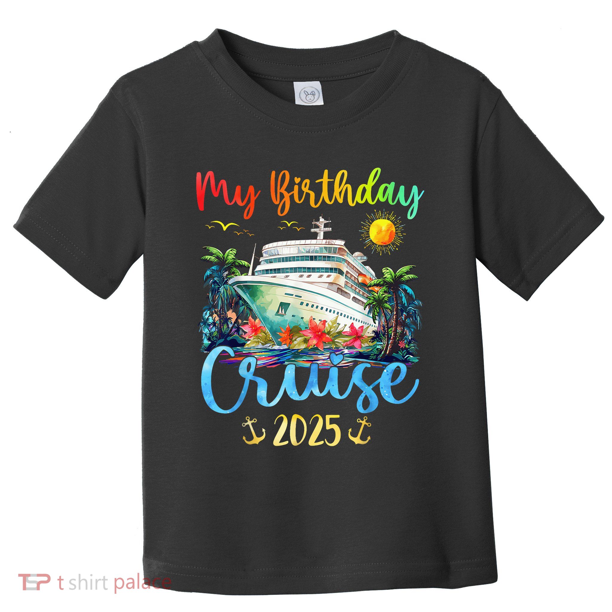 Festive My Birthday Cruise Ship Party 2025 Toddler T-Shirt