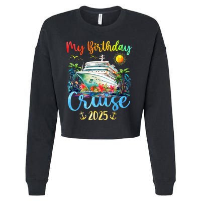 Festive My Birthday Cruise Ship Party 2025 Cropped Pullover Crew