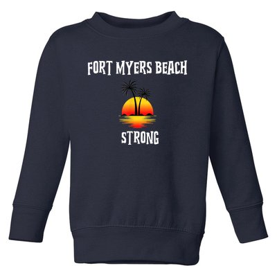 Fort Myers Beach Strong Community Strength Prayer Support Toddler Sweatshirt