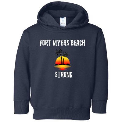 Fort Myers Beach Strong Community Strength Prayer Support Toddler Hoodie