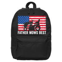 Father Mows Best Lawn Care Dad Mowing Patriotic FatherS Day 16 in Basic Backpack