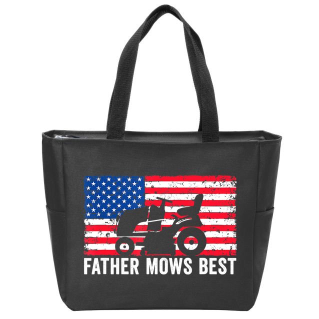 Father Mows Best Lawn Care Dad Mowing Patriotic FatherS Day Zip Tote Bag