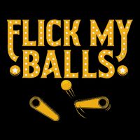 Flick My Balls Retro Vintage Multiball Pinball Arcade Game T-Shirt