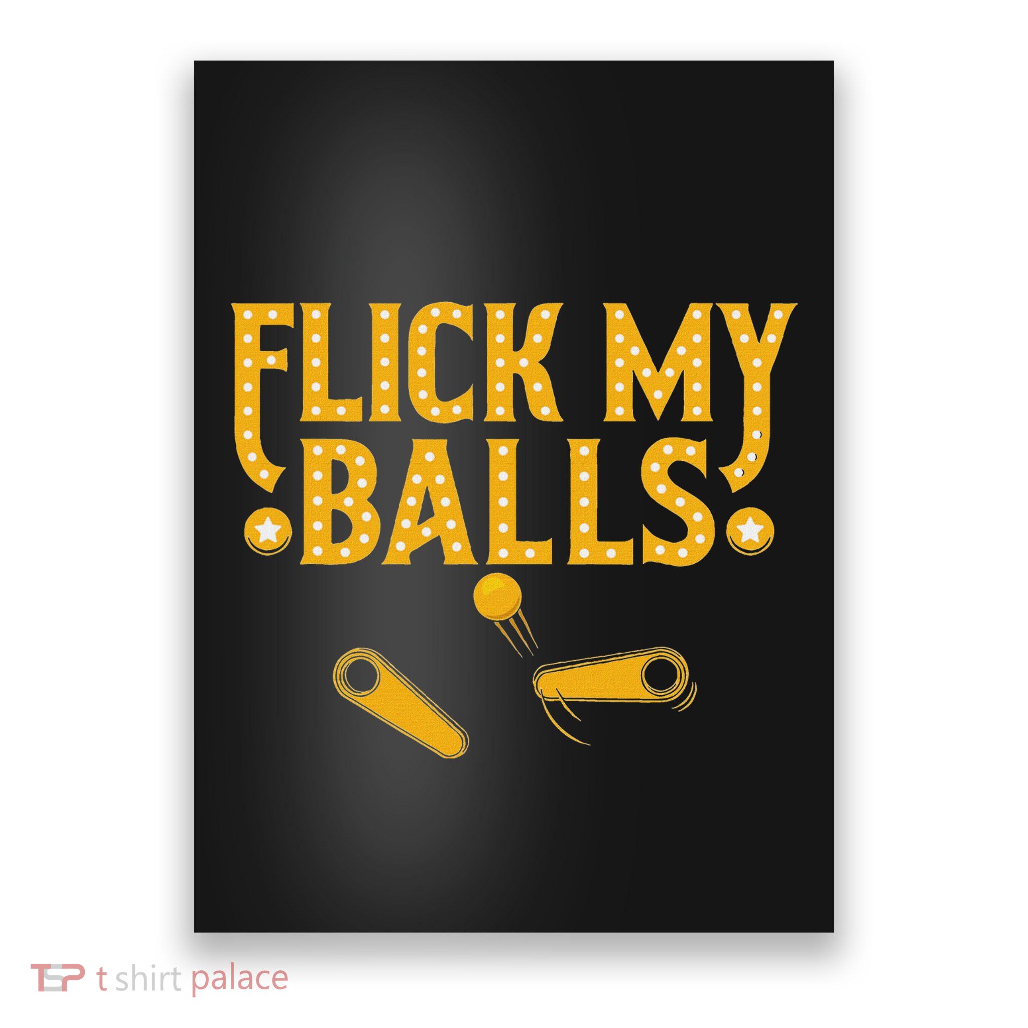 Flick My Balls Retro Vintage Multiball Pinball Arcade Game Poster