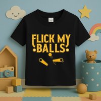 Flick My Balls Retro Vintage Multiball Pinball Arcade Game Toddler T-Shirt