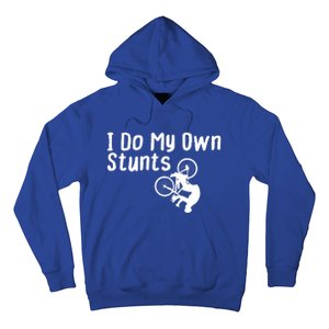 Funny Mountain Biking I Do My Own Stunts Cycling Bikers Gift Hoodie