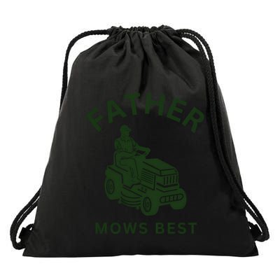 Father Mows Best Family Daddy Dad Drawstring Bag