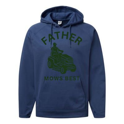 Father Mows Best Family Daddy Dad Performance Fleece Hoodie