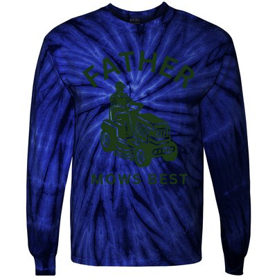 Father Mows Best Family Daddy Dad Tie-Dye Long Sleeve Shirt