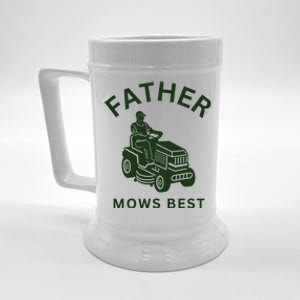 Father Mows Best Family Daddy Dad Beer Stein