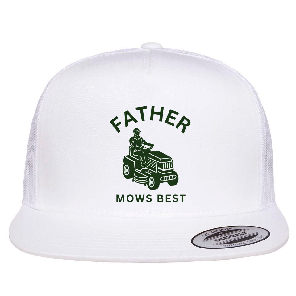 Father Mows Best Family Daddy Dad Flat Bill Trucker Hat