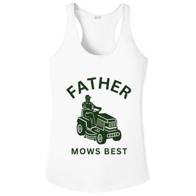 Father Mows Best Family Daddy Dad Ladies PosiCharge Competitor Racerback Tank